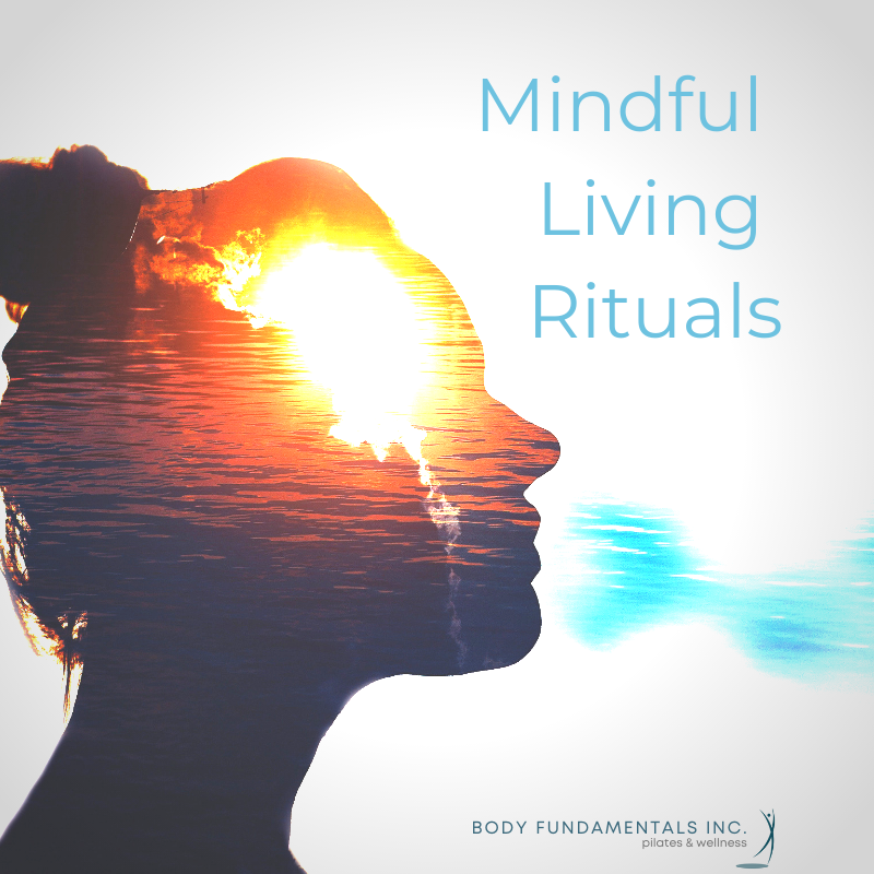 mindful living rituals